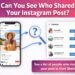 Can You See Who Shared Your Instagram Post