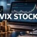 VIX Stock