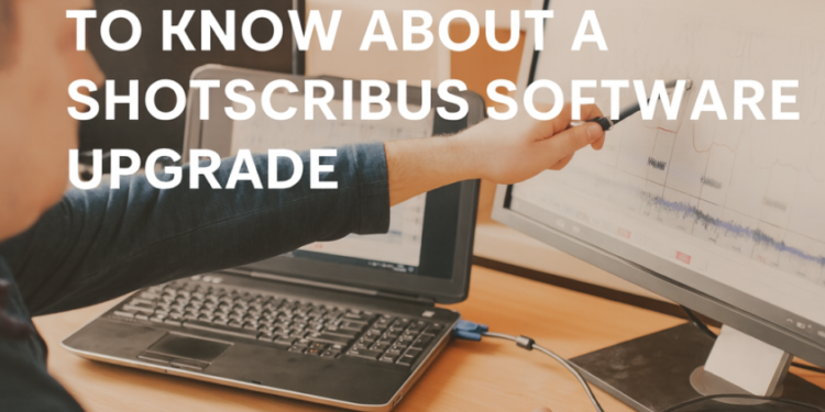 ShotScribus Software Upgrade
