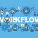 How to Streamline Your Workflow for Maximum Efficiency 4 Workflow