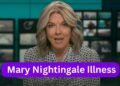 Mary Nightingale Illness