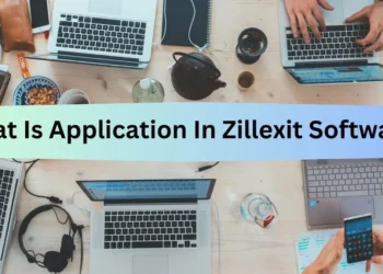 What Is Application in Zillexit Software? Full Guide 21 Application in Zillexit Software