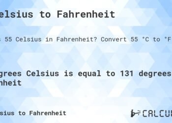 55 Degrees Celsius in Fahrenheit