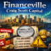 Craig Scott Capital Financeville: Complete Guide 6 Craig Scott Capital Financeville