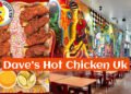 Dave’s Hot Chicken UK