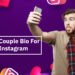 Couple Bio for Instagram