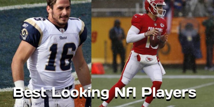 best looking NFL players