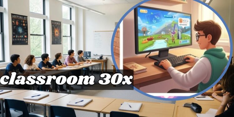 “Classroom 30x Explained: Everything You Should Know” 21 Classroom 30x