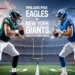 Philadelphia Eagles vs New York Giants