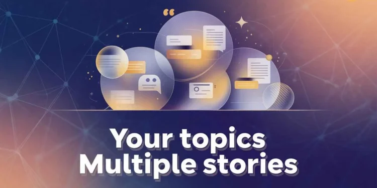 Your Topics | Multiple Stories