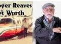 Roger Reaves Net Worth